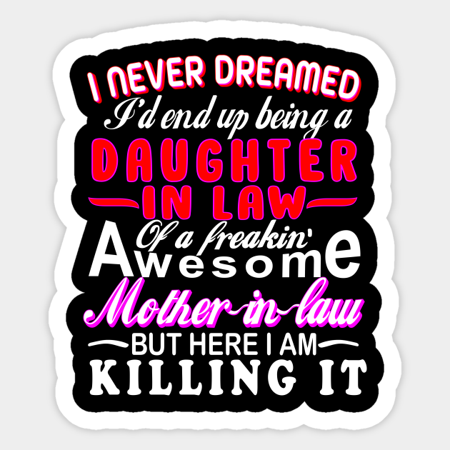 freakin awesome mother in law